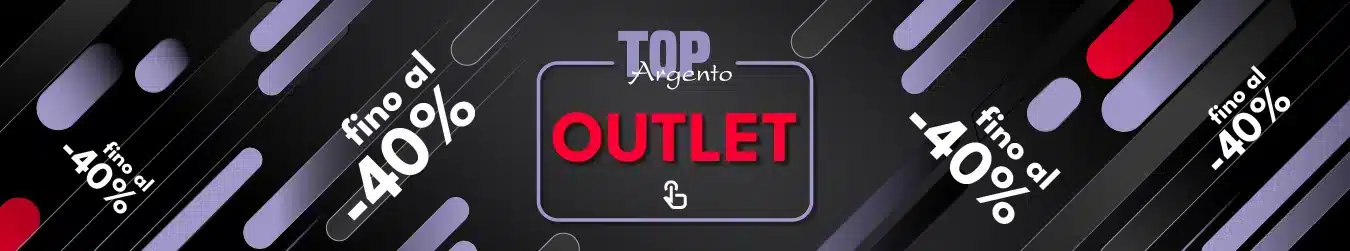 Banner TopArgento Outlet sconto fino al 40%